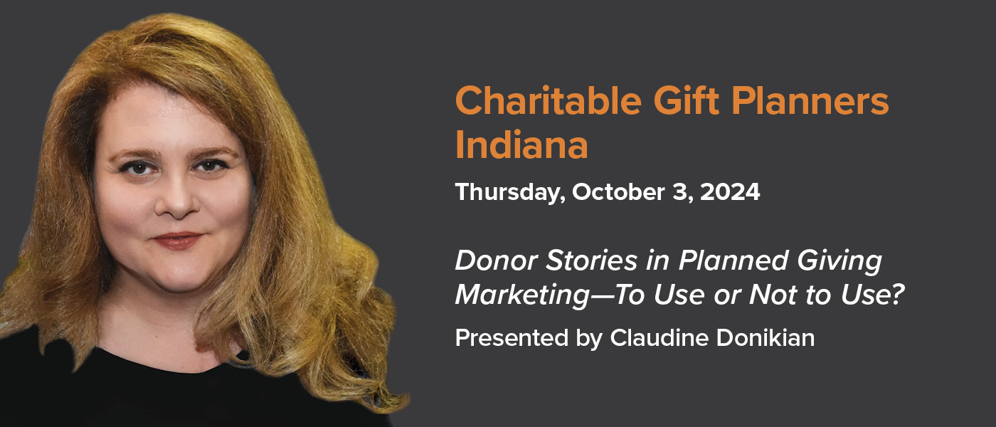 Charitable Gift Planners Indiana 10/3: Claudine Donikian Presents New Research,